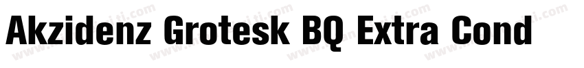 Akzidenz Grotesk BQ Extra Conde Bol字体转换